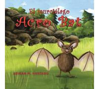El murciélago Acro Bat