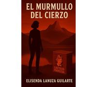 El Murmullo del Cierzo: Un thriller sobre el poder de la sangre y el precio de la verdad.