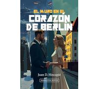 El Muro En El Corazón de Berlín