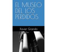 EL MUSEO DEL LOS PERDIDOS
