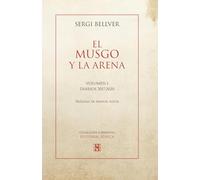 El Musgo y la Arena: Diarios 2017-2020