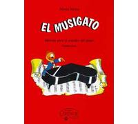 El musigato. Metodo para el estudio del piano. Primer nivel