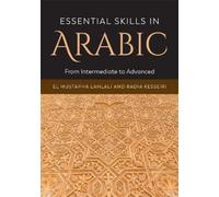 El Mustapha Lahlali Radia Kesseiri Essential Skills in Arabic (Copertina rigida)