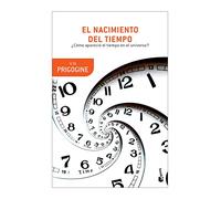 El nacimiento del tiempo [Paperback] Prigogine, Ilya