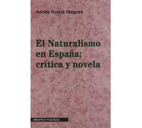 El Naturalismo En España Critica Y Novela