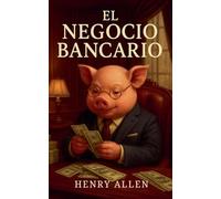 El Negocio Bancario: 1