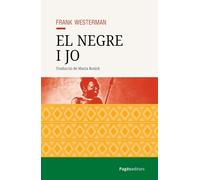 El negre i jo: 147