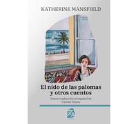 El nido de las palomas y otros cuentos: Nueva traducción al español: 77