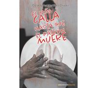 El niño calla hasta que el patrón muere