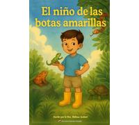 El niño de las botas amarillas