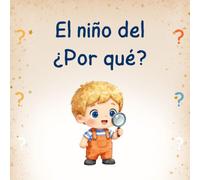 El niño del ¿Por qué?