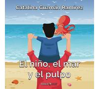 El niño, el mar y el pulpo