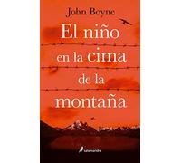 El niño en la cima de la montaña/ The Boy at the Top of the Mountain