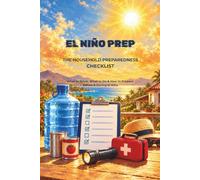 EL NIÑO PREP: THE HOUSEHOLD PREPAREDNESS CHECKLIST