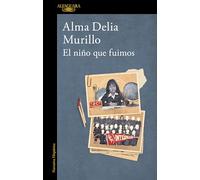 El niño que fuimos / The Child We Were