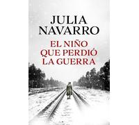 El niño que perdió la guerra