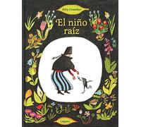 El niño raíz [Lingua spagnola]