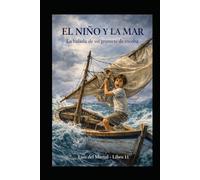 EL NIÑO Y LA MAR: Odisea de un grumete de escoba