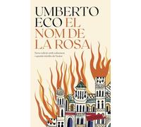 El nom de la rosa: Nova edició amb esbossos i apunts inèdits de l'autor
