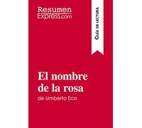 El nombre de la rosa de Umberto Eco (Guía de lectura): Resumen y análisis completo