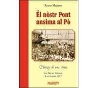 Ël nòstr pont ansima al Pò. San Mauro torinese 8 settembre 1912