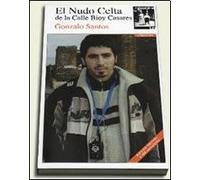 El Nudo Celta De La Calle Bioy Casares