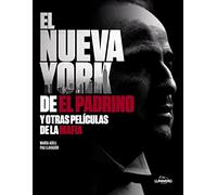 El Nueva York de "El Padrino" y otras películas de la mafia