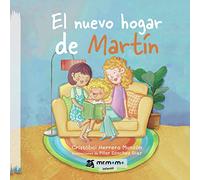 El nuevo hogar de Martín