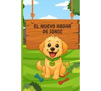 El nuevo hogar de Sonic: Libro infantil. Para niños