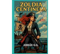 El Nuevo Mundo: Parte II - Año 2164: Zoldia Centinela