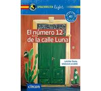 El número 12 de la calle Luna: Spanisch A1