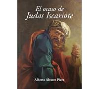 El ocaso de Judas Iscariote: 1