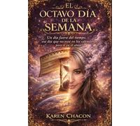 El octavo dia de la semana