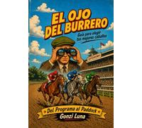El Ojo del Burrero: Guía para elegir tus mejores caballos