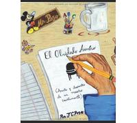 El olvidado asombro: Apuntes y despuntes de un maestro trashumante