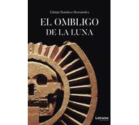El ombligo de la luna: 1