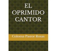 EL OPRIMIDO CANTOR