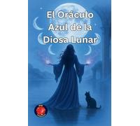 El Oráculo Azul de la Diosa Lunar