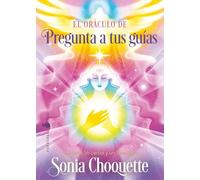Sonia Choquette El Oráculo de Pregunta a Tus Guías (Mixed Media Product)