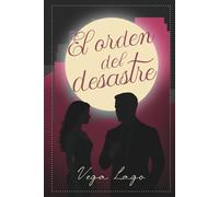 El orden del desastre