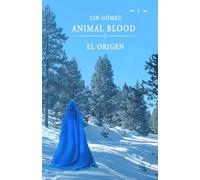 El origen: Animal Blood: 1