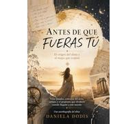 El Origen: Antes de que fueras tú