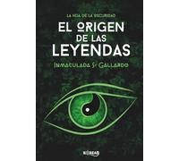 El Origen de las Leyendas