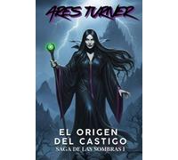 El origen del Castigo: Saga de las Sombras I
