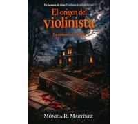 El origen del violinista: La sinfonía del miedo