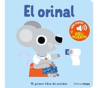 El orinal. Mi primer libro de sonidos