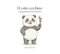 El osito cochino y el gusanito de los dientes