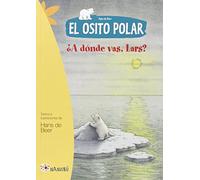 El Osito Polar. ¿A Dónde vas, Lars?