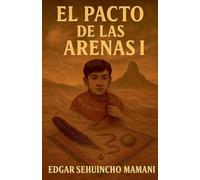 El Pacto de las Arenas I
