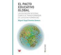El Pacto Educativo Global: La educación integral como eje transformador de la nueva humanidad